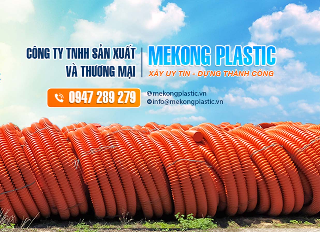 Vì sao nên mua ống gân xoắn HDPE Santo - Baan tại Mekong Plastic